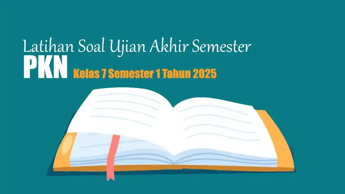7 Fakta Mengejutkan Bank Soal PPKN Kelas 7 Semester 1 K 13 yang Wajib Diketahui