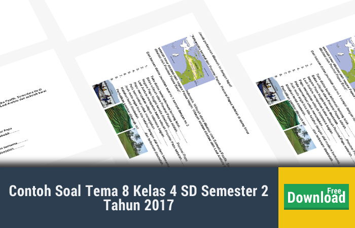 Terbukti! 40 Soal PTS Tema 8 Kelas 4 SD: download soal pts tema 8 kelas 4 sd Sebelum Ujian