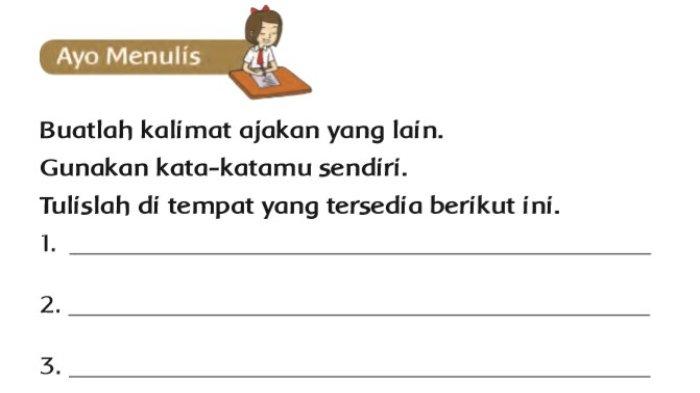 Ternyata Ini Kunci Sukses Latihan Soal Tentang Kalimat Ajakan Kelas 1 Tema 6 Terbaru