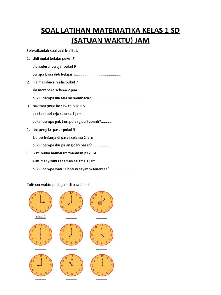 Wah Ternyata Ini Kunci Sukses Anak Lewat Latihan Soal Tentang Jam Kelas 1 SD